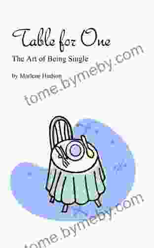 Table For One: The Art Of Being Single