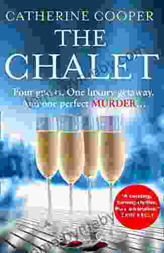 The Chalet: The Most Exciting New Winter Debut Crime Thriller Of 2024 To Race Through This Year Now A Top 5 Sunday Times