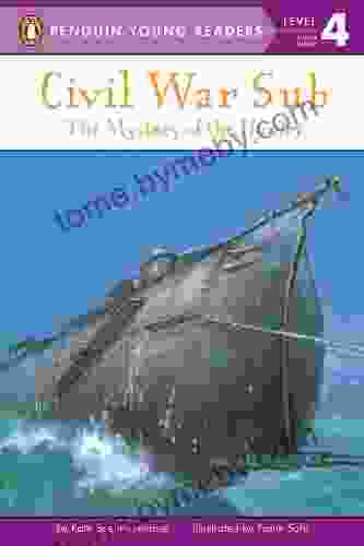 Civil War Sub: The Mystery Of The Hunley (Penguin Young Readers Level 4)