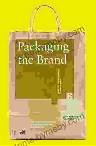 Packaging The Brand: The Relationship Between Packaging Design And Brand Identity (Required Reading Range)