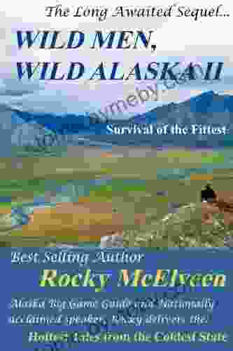 Wild Men Wild Alaska II: The Survival of the Fittest