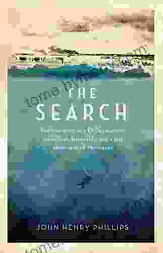 The Search: The True Story Of A D Day Survivor An Unlikely Friendship And A Lost Shipwreck Off Normandy