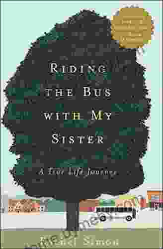 Riding The Bus With My Sister: A True Life Journey