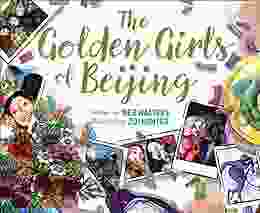 The Golden Girls of Beijing