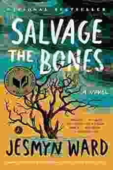 Salvage The Bones: A Novel