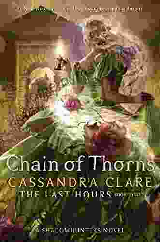 Chain of Thorns (The Last Hours 3)