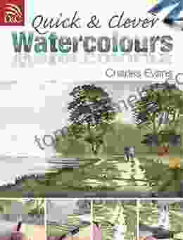 Quick Clever Watercolours Charles Evans