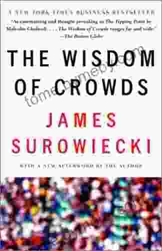 The Wisdom of Crowds James Surowiecki