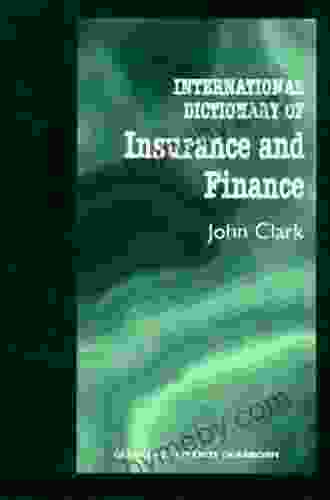 International Dictionary of Insurance and Finance