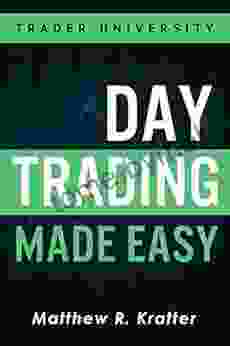 Day Trading Made Easy: A Simple Strategy For Day Trading Stocks