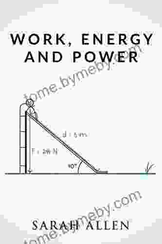 Work Energy and Power: An Introduction to Basic Energy Physics (Stick Figure Physics)