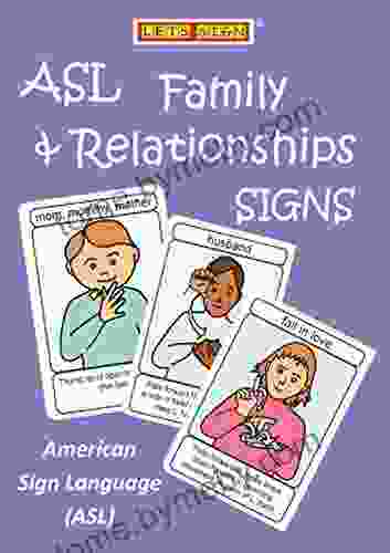 ASL Family Relationships Signs eBook Flashcards: American Sign Language (ASL) (Let s Sign)