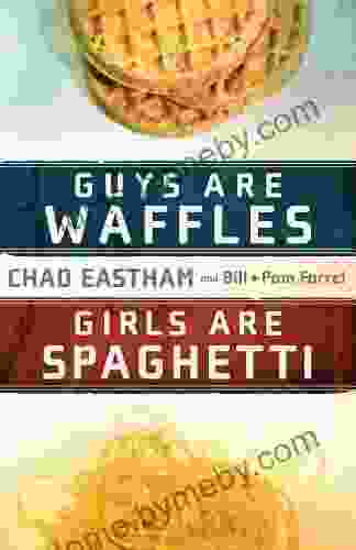 Guys Are Waffles Girls Are Spaghetti