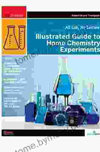 Illustrated Guide to Home Biology Experiments: All Lab No Lecture (DIY Science)