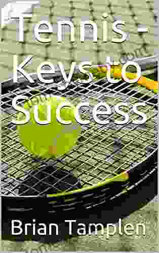 Tennis Keys To Success