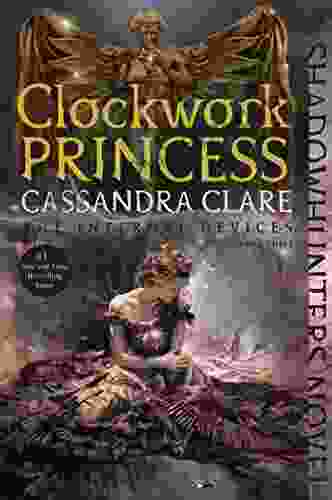 Clockwork Princess (The Infernal Devices 3)