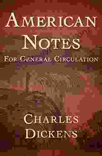 American Notes: For General Circulation