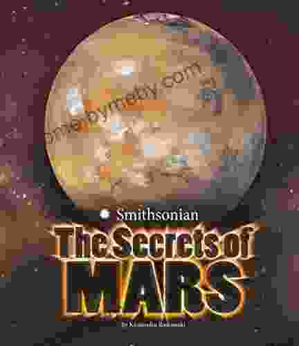 The Secrets Of Mars (Planets)