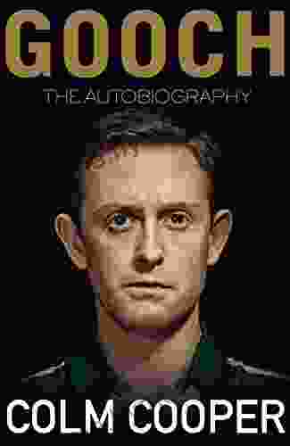 Gooch The Autobiography Colm Cooper