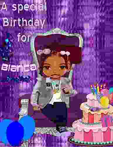 A Special Birthday For Bianca