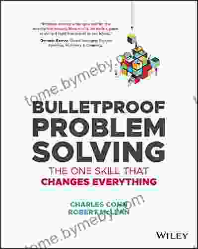 Bulletproof Problem Solving: The One Skill That Changes Everything