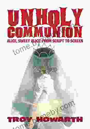 Unholy Communion: Alice Sweet Alice from script to screen