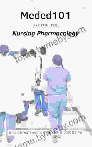 Meded101 Guide To Nursing Pharmacology