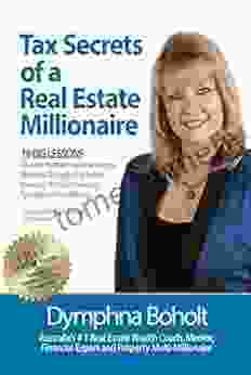 Tax Secrets Of A Real Estate Millioniare