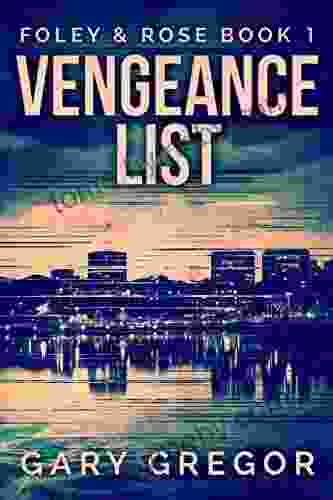 Vengeance List (Foley Rose 1)