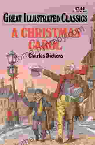 A Christmas Carol Great Illustrated Classics