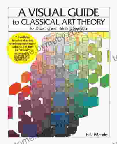 A Visual Guide to Classical Art Theory for Drawing and Painting Students (Our National Conversation)