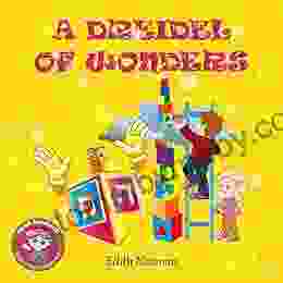 A Dreidel Of Wonders: A Whimsical Hanukkah Story With A Twist For Kids Ages 3 8