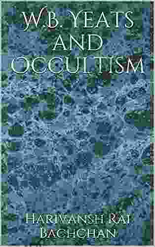 W B Yeats And Occultism