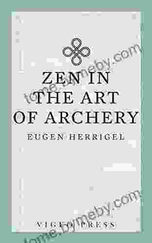 Zen In The Art Of Archery